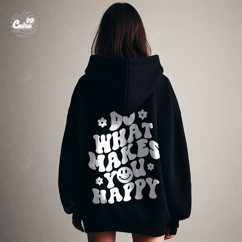 Do What Makes You Happy هودي اوفر سايز قطن باللون الأسود